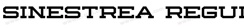 Sinestrea Regular字体转换 Sinestrea Regular字体转换